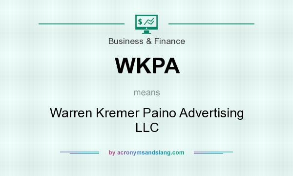 What does WKPA mean? It stands for Warren Kremer Paino Advertising LLC