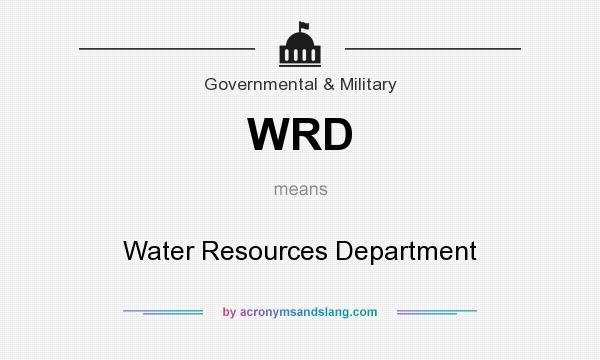 What does WRD mean? It stands for Water Resources Department