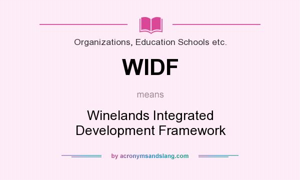 What does WIDF mean? It stands for Winelands Integrated Development Framework