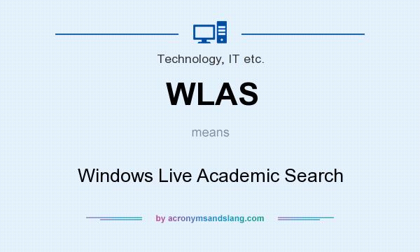 What does WLAS mean? It stands for Windows Live Academic Search