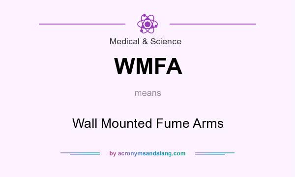 What does WMFA mean? It stands for Wall Mounted Fume Arms