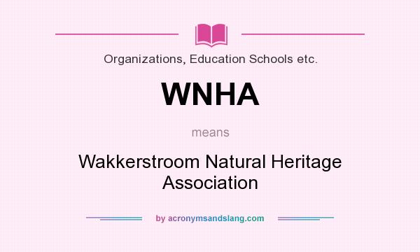 What does WNHA mean? It stands for Wakkerstroom Natural Heritage Association