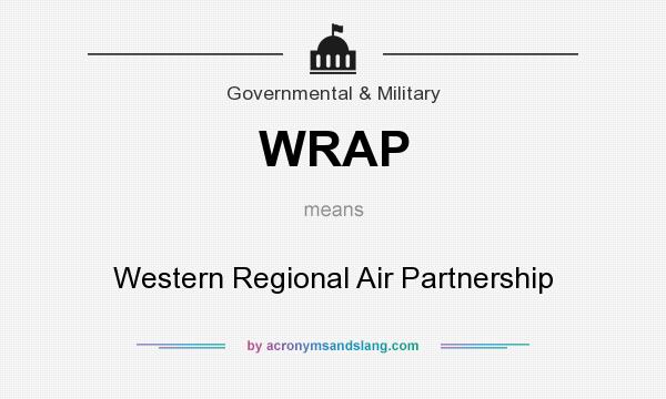 What does WRAP mean? It stands for Western Regional Air Partnership