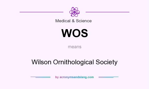 What does WOS mean? It stands for Wilson Ornithological Society