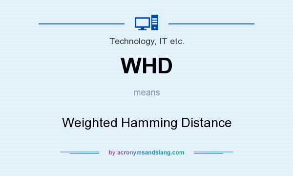 What does WHD mean? It stands for Weighted Hamming Distance