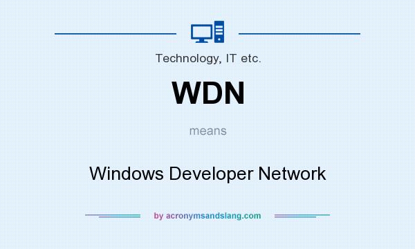 What does WDN mean? It stands for Windows Developer Network