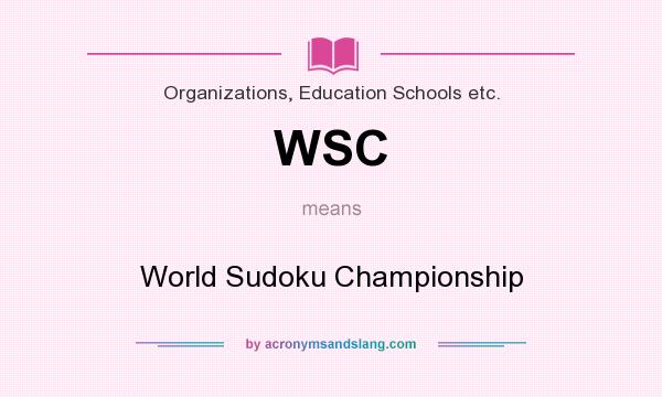 What does WSC mean? It stands for World Sudoku Championship