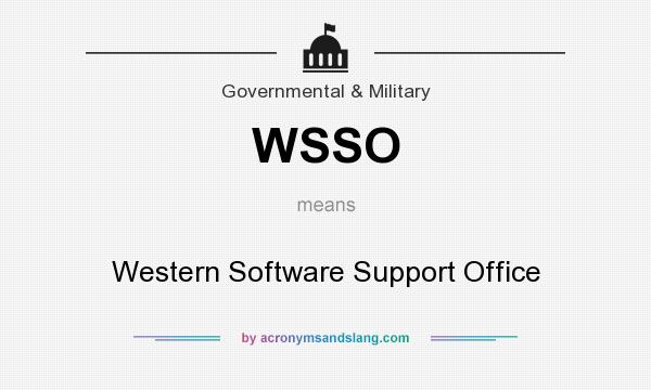 What does WSSO mean? It stands for Western Software Support Office