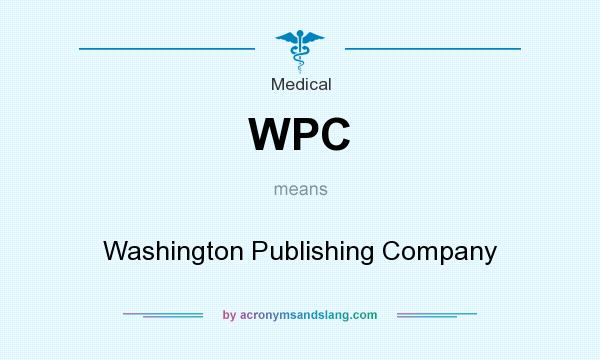 What does WPC mean? It stands for Washington Publishing Company