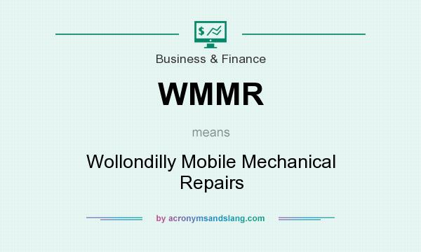 What does WMMR mean? It stands for Wollondilly Mobile Mechanical Repairs