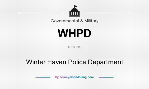 What does WHPD mean? It stands for Winter Haven Police Department