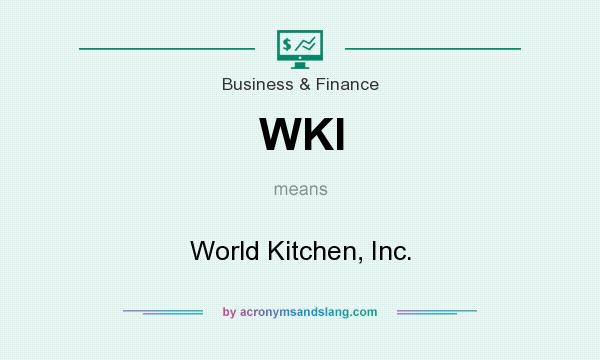 What does WKI mean? It stands for World Kitchen, Inc.