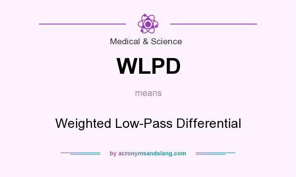 What does WLPD mean? It stands for Weighted Low-Pass Differential