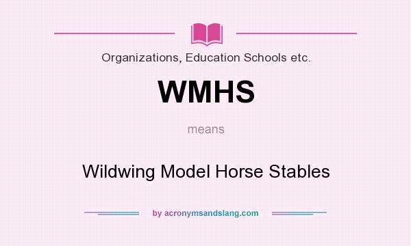 What does WMHS mean? It stands for Wildwing Model Horse Stables