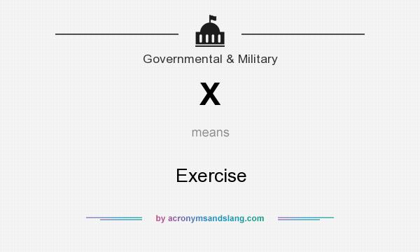 What does X mean? It stands for Exercise