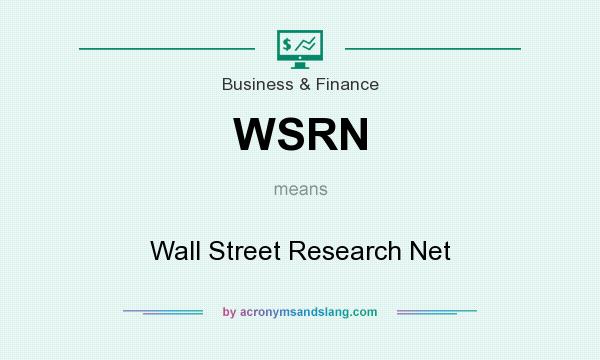 What does WSRN mean? It stands for Wall Street Research Net