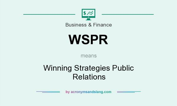 What does WSPR mean? It stands for Winning Strategies Public Relations