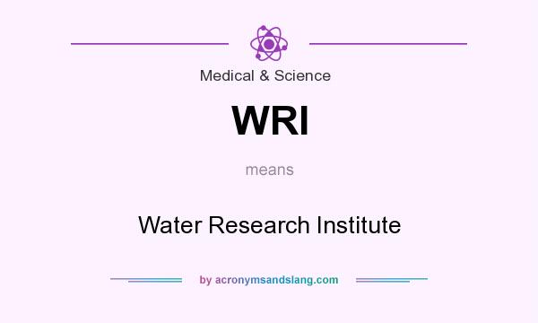 What does WRI mean? It stands for Water Research Institute