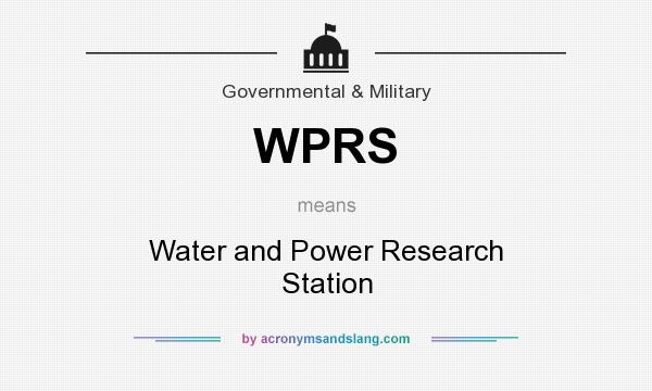 What does WPRS mean? It stands for Water and Power Research Station