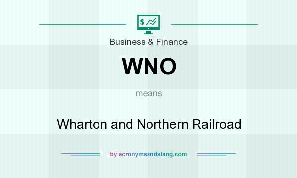 What does WNO mean? It stands for Wharton and Northern Railroad