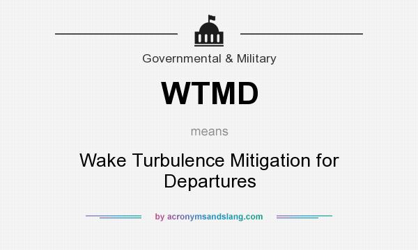What does WTMD mean? It stands for Wake Turbulence Mitigation for Departures