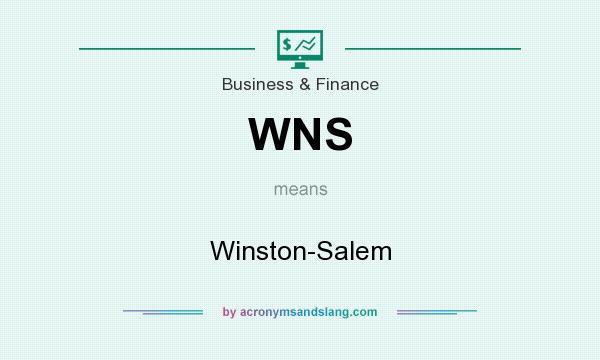 What does WNS mean? It stands for Winston-Salem
