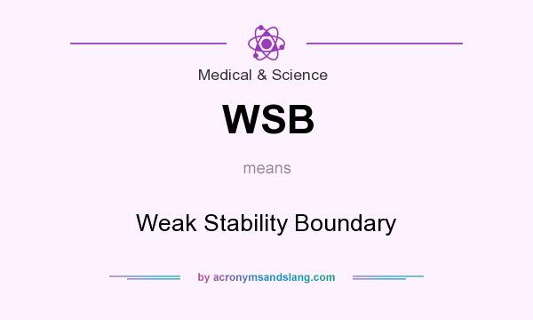 What does WSB mean? It stands for Weak Stability Boundary