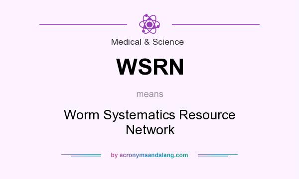 What does WSRN mean? It stands for Worm Systematics Resource Network