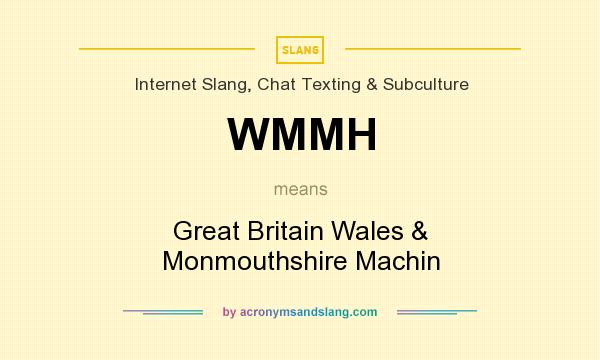 What does WMMH mean? It stands for Great Britain Wales & Monmouthshire Machin