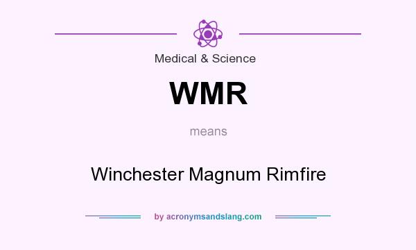What does WMR mean? It stands for Winchester Magnum Rimfire