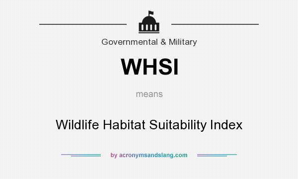 What does WHSI mean? It stands for Wildlife Habitat Suitability Index