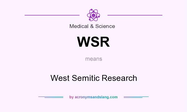 What does WSR mean? It stands for West Semitic Research