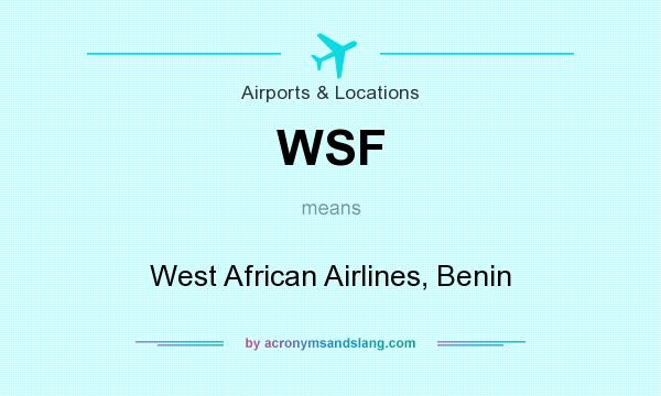 What does WSF mean? It stands for West African Airlines, Benin