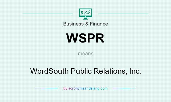 What does WSPR mean? It stands for WordSouth Public Relations, Inc.