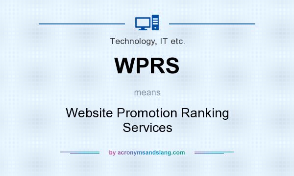 What does WPRS mean? It stands for Website Promotion Ranking Services
