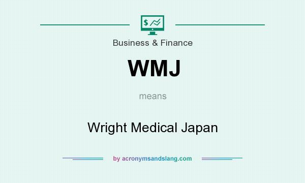 What does WMJ mean? It stands for Wright Medical Japan