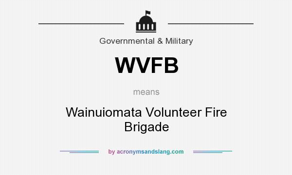 What does WVFB mean? It stands for Wainuiomata Volunteer Fire Brigade