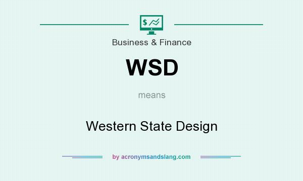 What does WSD mean? It stands for Western State Design