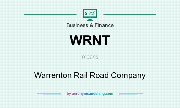 What does WRNT mean? It stands for Warrenton Rail Road Company