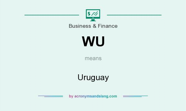 What does WU mean? It stands for Uruguay