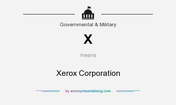 What does X mean? It stands for Xerox Corporation
