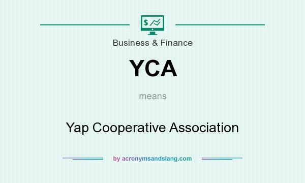 What does YCA mean? It stands for Yap Cooperative Association