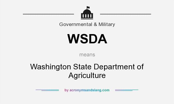 What does WSDA mean? It stands for Washington State Department of Agriculture