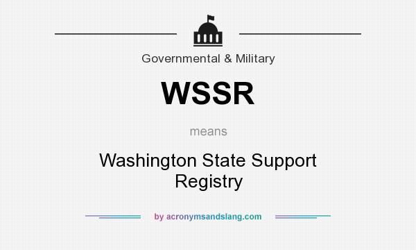 What does WSSR mean? It stands for Washington State Support Registry