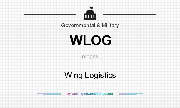 What does WLOG mean? It stands for Wing Logistics
