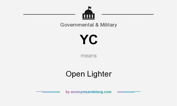 What does YC mean? It stands for Open Lighter