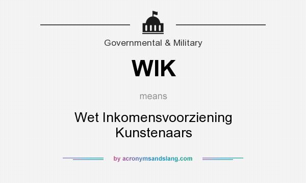 What does WIK mean? It stands for Wet Inkomensvoorziening Kunstenaars