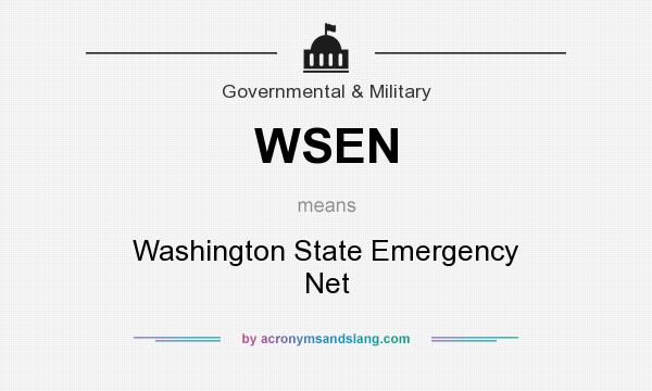 What does WSEN mean? It stands for Washington State Emergency Net