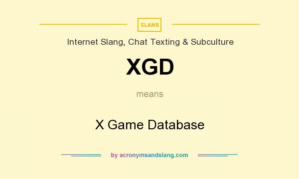 What does XGD mean? It stands for X Game Database