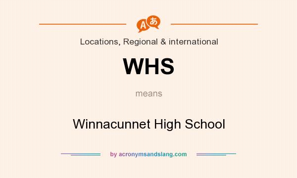 What does WHS mean? It stands for Winnacunnet High School